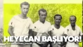 Heyecan başlıyor!
