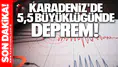 Karadeniz'de 5,5 Büyüklüğünde Deprem!