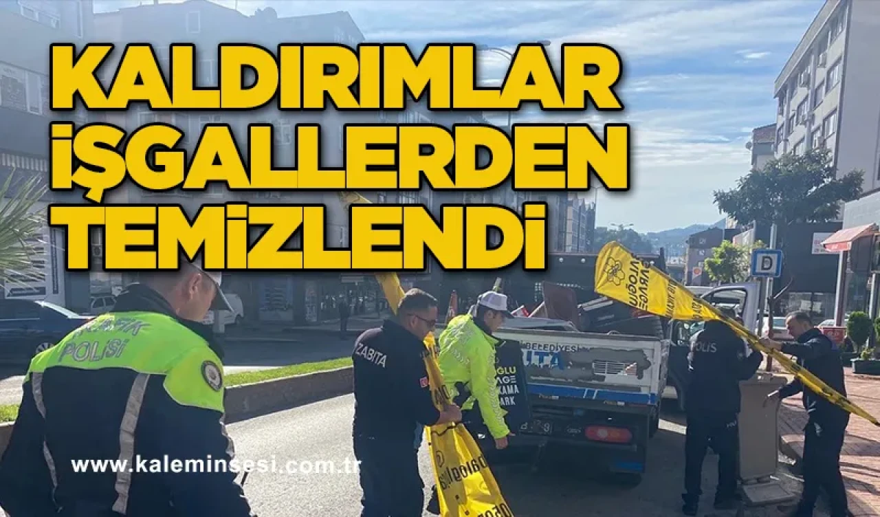 KALDIRIMLAR İŞGALLERDEN TEMİZLENDİ