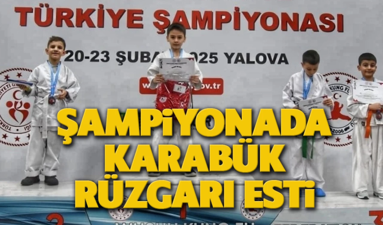 Wushu Kung Fu Türkiye Şampiyonası’nda Karabük rüzgarı esti