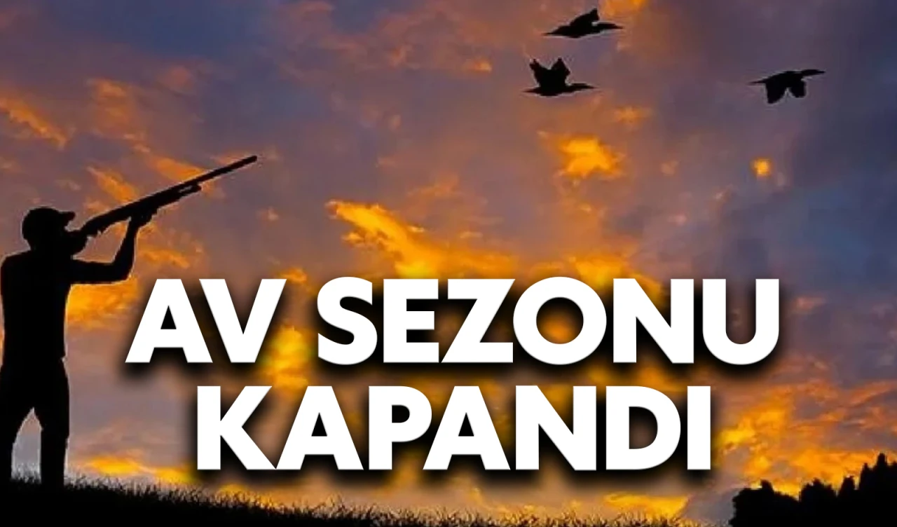 Av sezonu kapandı