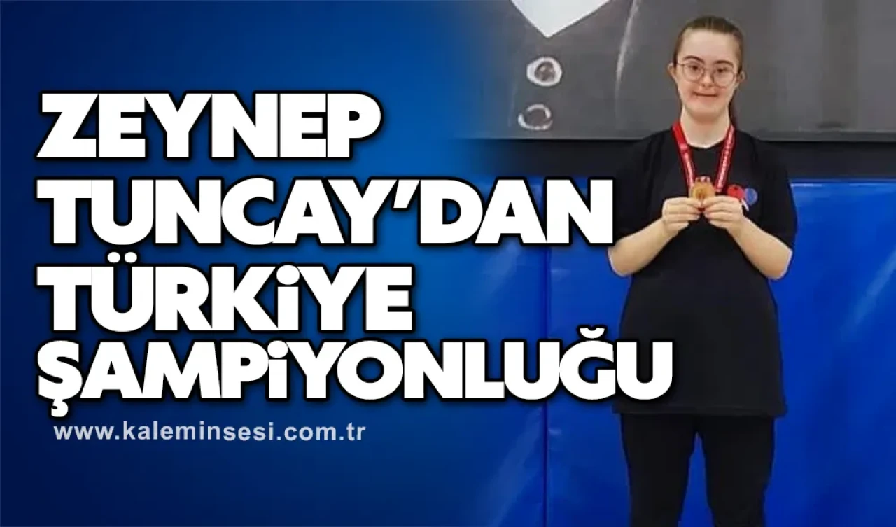Zeynep Tuncay’dan Türkiye şampiyonluğu