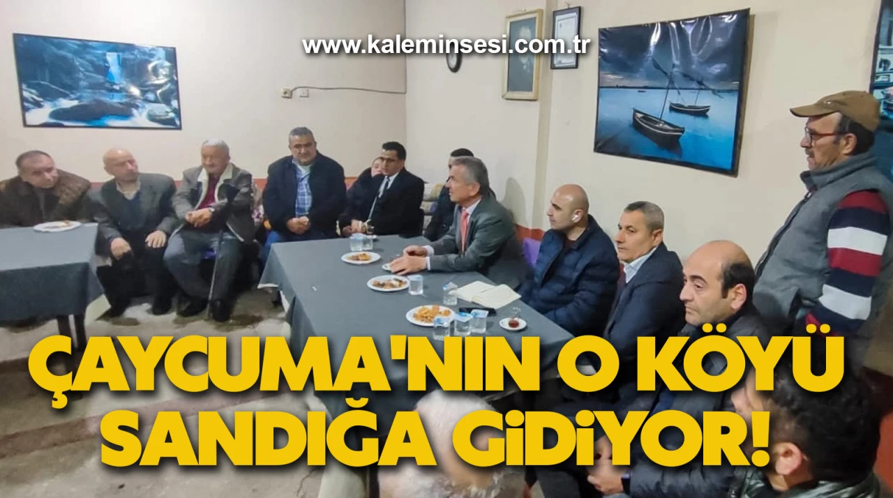 Çaycuma'nın o köyü sandığa gidiyor!