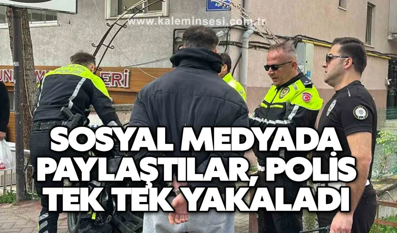 Sosyal medyada paylaştılar, polis tek tek yakaladı