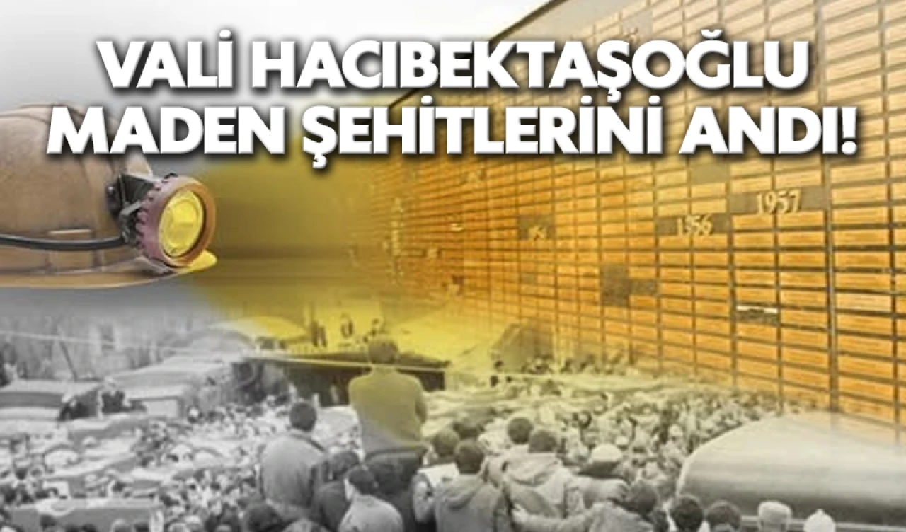 Zonguldak Valisi Osman Hacıbektaşoğlu maden şehitlerini andı!