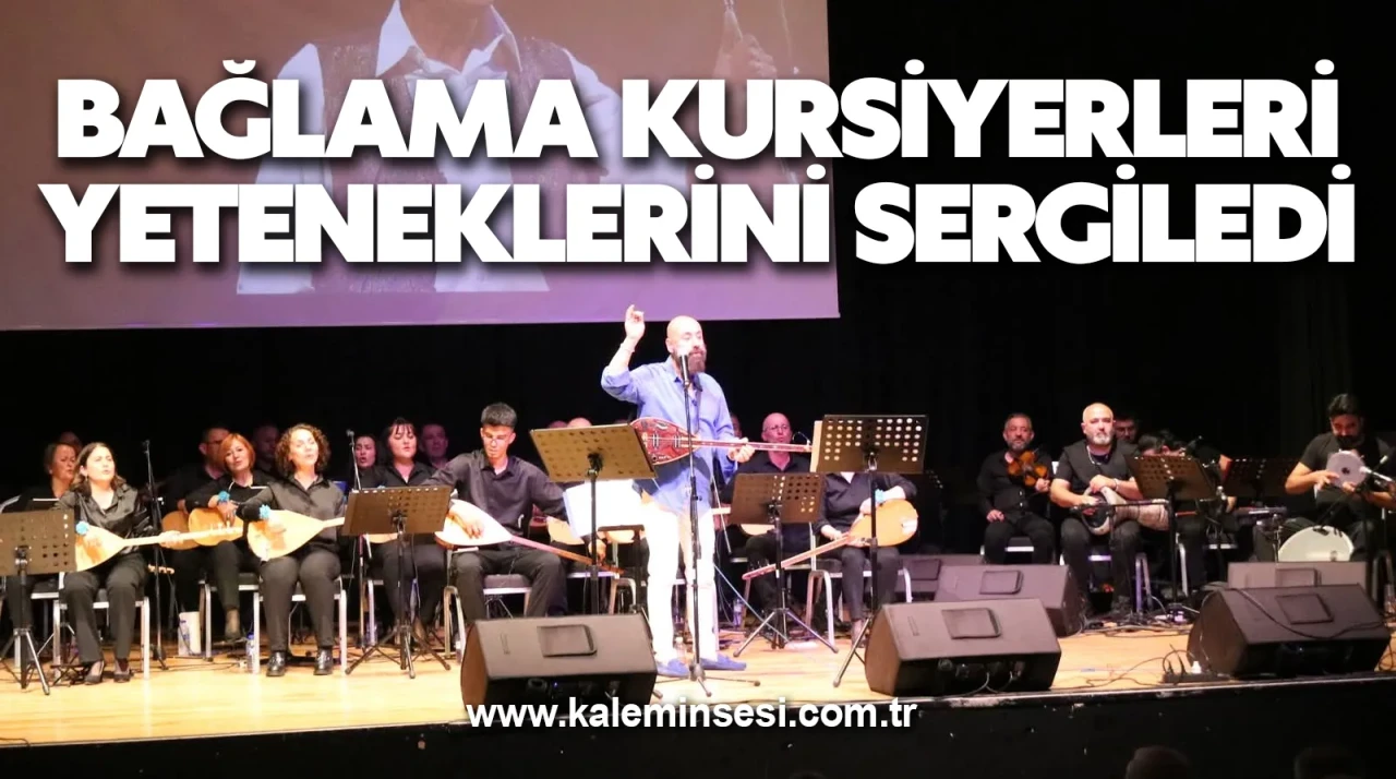 Bağlama Kursiyerleri Yeteneklerini Sergiledi