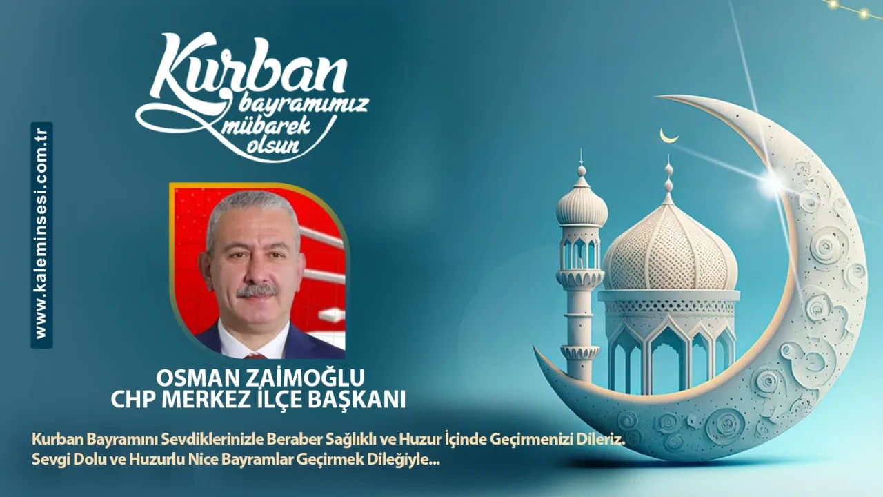 Osman Zaimoğlu Kurban bayramını kutladı