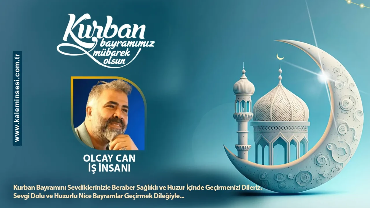 Olcay Can Kurban bayramını kutladı