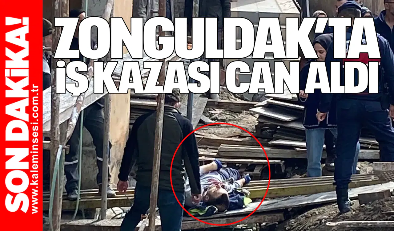 Zonguldak’ta İş Kazası Can Aldı: İnşaattan Düşen İşçi Hayatını Kaybetti