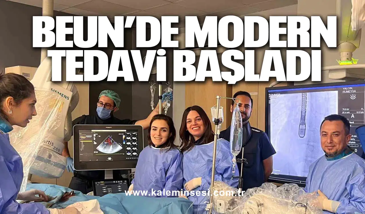 BEUN’de Modern Tedavi Başladı