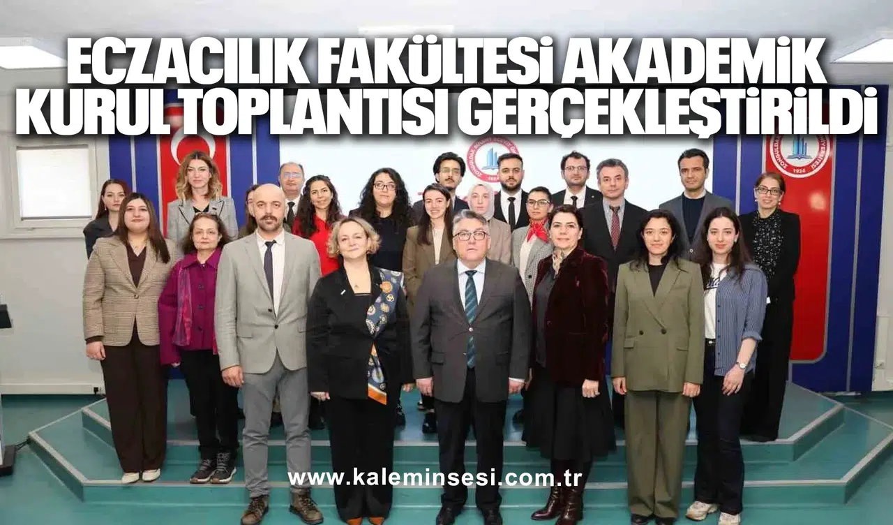 Zonguldak BEÜ Eczacılık Fakültesi 2025-2026 Akademik Yılı Toplantısı Gerçekleşti