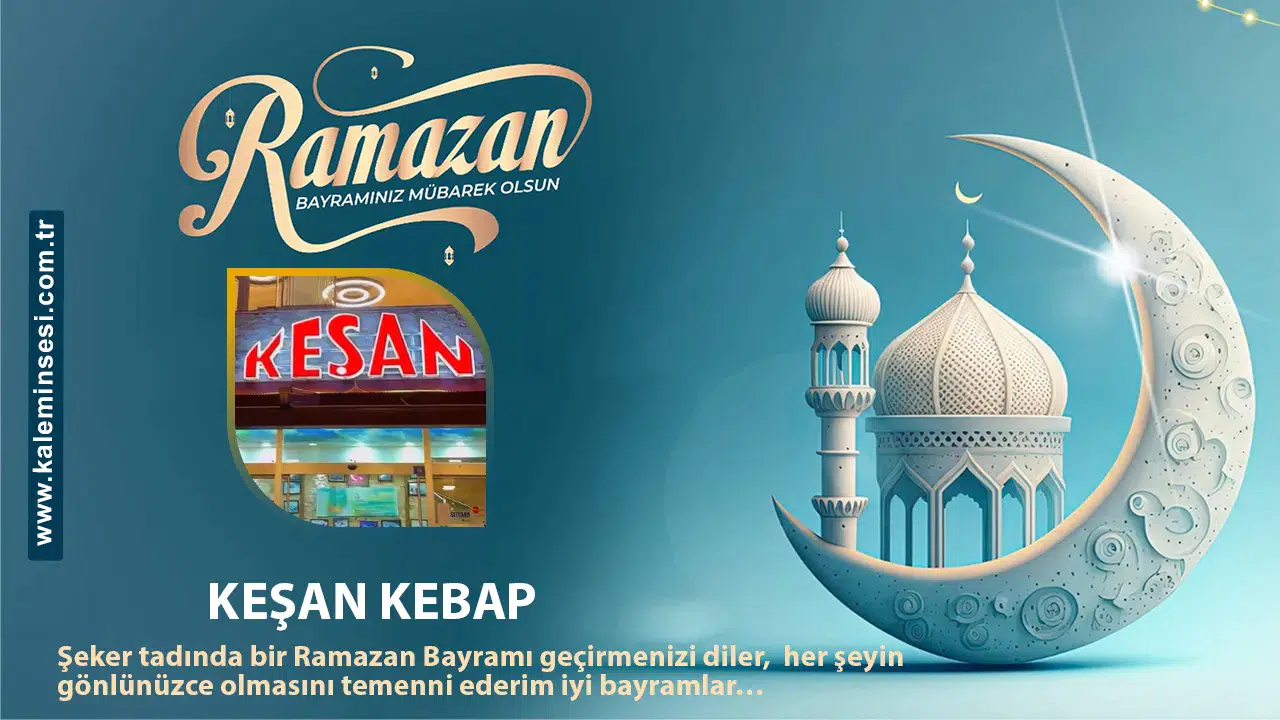 Keşan Kebap Ramazan bayramını kutladı
