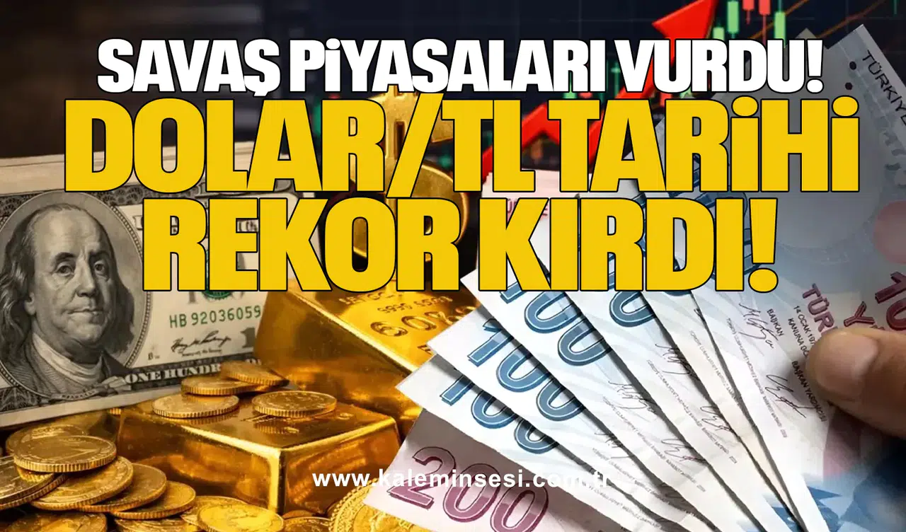 Savaş Piyasaları Vurdu: Dolar/TL Tarihi Rekor Kırdı!