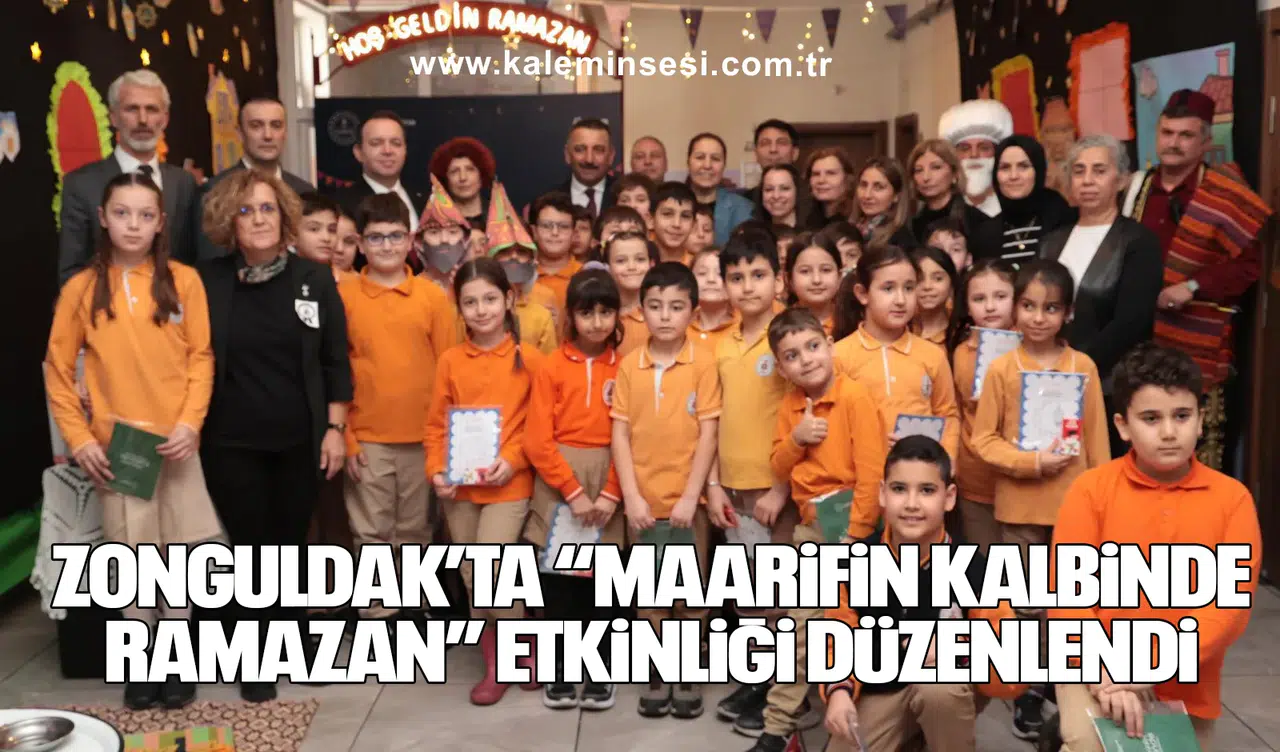 Zonguldak’ta “Maarifin Kalbinde Ramazan” etkinliği düzenlendi