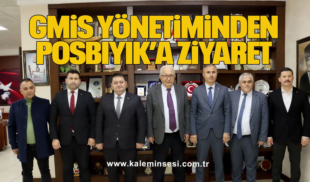 GMİS YÖNETİMİNDEN POSBIYIK’A ZİYARET