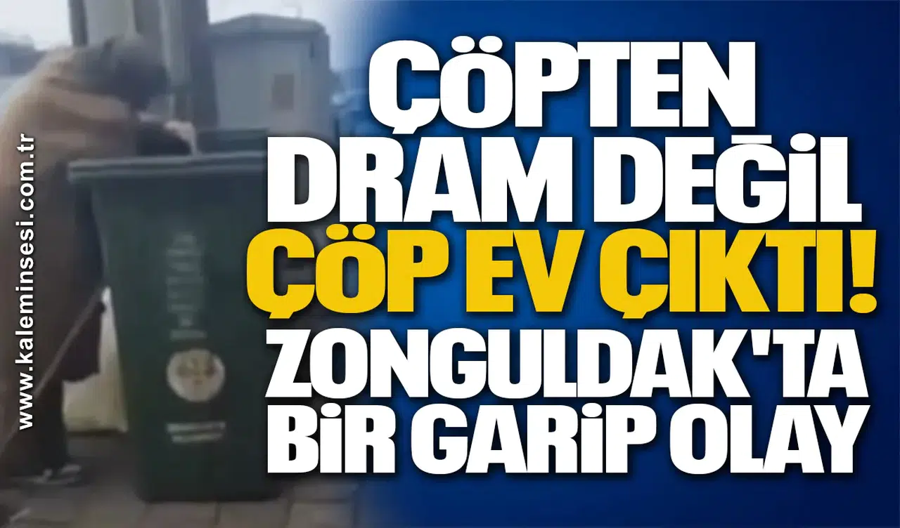 Çöpten dram değil çöp ev çıktı! Zonguldak'ta bir garip olay