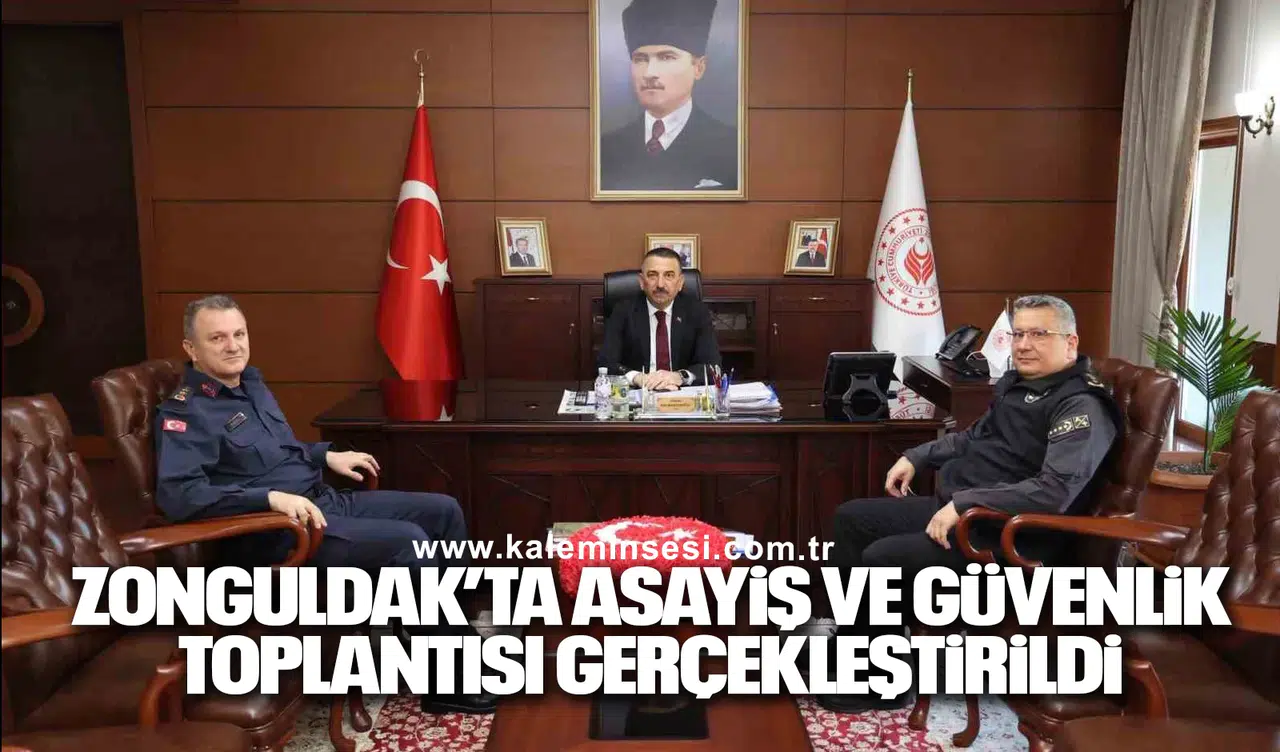 Zonguldak’ta asayiş ve güvenlik toplantısı gerçekleştirildi