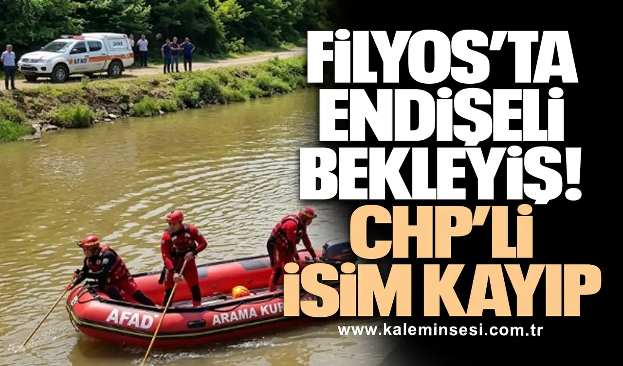 Filyos’ta Endişeli Bekleyiş: CHP’li İsim Kayıp