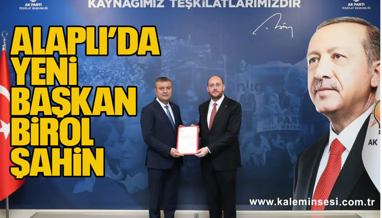 AK PARTİ ALAPLI BİROL ŞAHİN'E EMANET