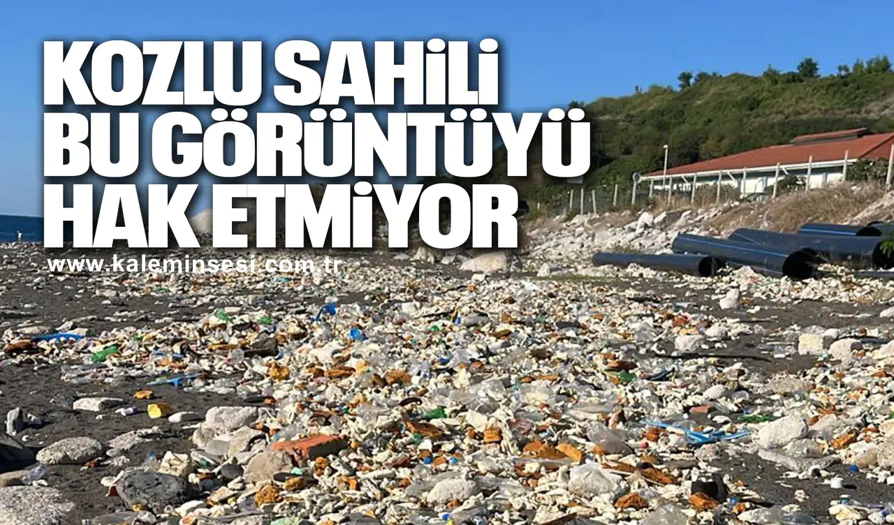 Kozlu Sahili’nde Kirlilik Alarmı: Denizden Gelen Atıklar Sahili Kapladı