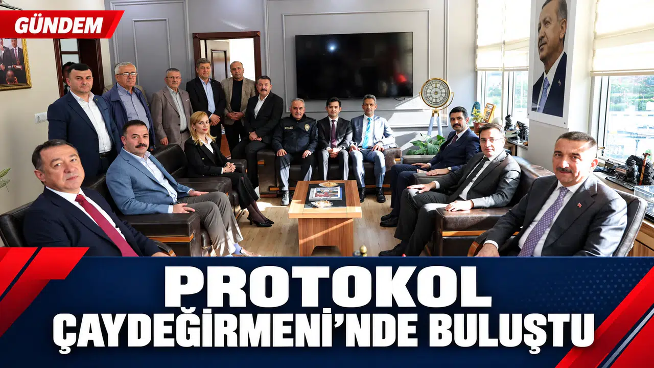 PROTOKOL ÇAYDEĞİRMENİ'NDE BULUŞTU