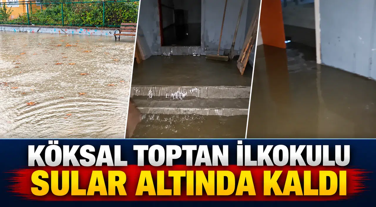 Köksal Toptan İlkokulu Sular Altında Kaldı