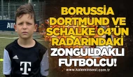 Borussia Dortmund ve Schalke 04’ün radarındaki Zonguldaklı futbolcu...