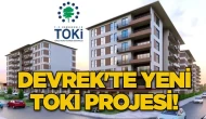 Devrek'te Yeni TOKİ Projesi!