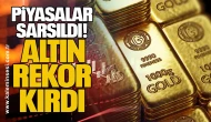 Piyasalar Sarsıldı, Altın Rekor Kırdı
