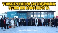 Yükselen Kadınlar Girişimcilik Eğitim Tırı Zonguldak’ta