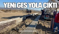 Yeni GES yola çıktı