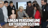 Liman Personeline İlk Yardım Eğitimi