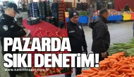 Pazarda sıkı denetim!