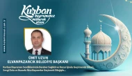 Elvanpazarcık Belediye Başkanı Ümit Uzun Kurban bayramını kutladı