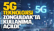 5G Teknolojisi Zonguldak’ta Kullanıma Açıldı