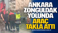 Ankara-Zonguldak yolunda araç takla attı