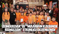 Zonguldak’ta “Maarifin Kalbinde Ramazan” etkinliği düzenlendi