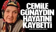 Cemile Günaydın hayatını kaybetti