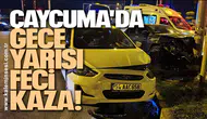 Çaycuma'da Gece Yarısı Feci Kaza!