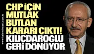 CHP için mutlak butlan kararı çıktı! Kılıçdaroğlu geri dönüyor