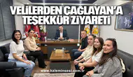 Velilerden Çağlayan’a Teşekkür Ziyareti