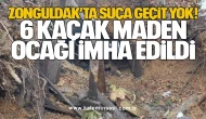 Zonguldak’ta Suça Geçit Yok! 6 Kaçak Maden Ocağı İmha Edildi