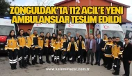 Zonguldak’ta 112 Acil’e Yeni Ambulanslar Teslim Edildi