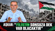 "FİLİSTİN SONSUZA DEK VAR OLACAKTIR"