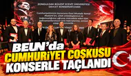 BEUN’da Cumhuriyet Coşkusu Konserle Taçlandı