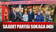 SAADET PARTİSİ SOKAĞA İNDİ