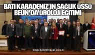 Batı Karadeniz’in Sağlık Üssü BEUN’da Üroloji Eğitimi