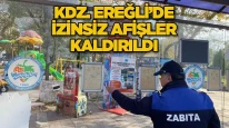 KDZ. EREĞLİ’DE İZİNSİZ AFİŞLER KALDIRILDI