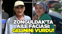 Zonguldak'ta aile faciası: Gelinini vurdu!