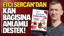 Etçi Sercan’dan kan bağışına anlamlı destek
